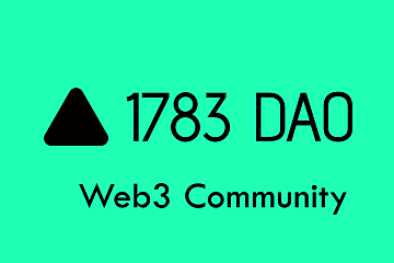 1783DAO正式推出Web3投资和孵化平台—1783 Labs