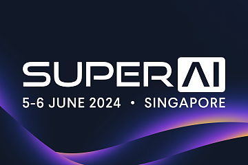 亚洲人工智能会议SuperAI将于2024年6月5日至6日在新加坡举办