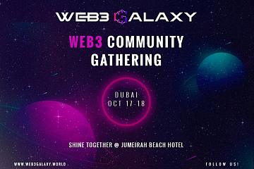 Web3活动新星 Galaxy 10月闪耀迪拜卓美亚海滩酒店