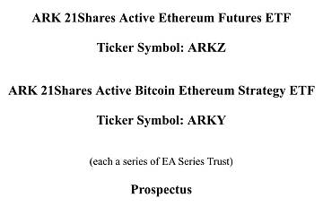 ARK Invest和21Shares联合提交两份以太坊期货ETF申请