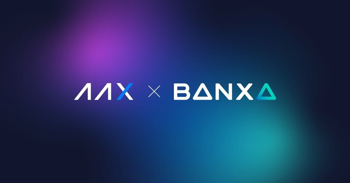 Banxa与AAX达成全新合作伙伴关系，帮助其拓宽法币支付渠道