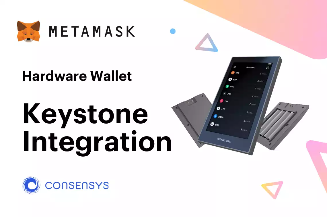 MetaMask x Keystone: How To Benefit From Hardware Wallet Security Using Transparent QR Codes | ConsenSys