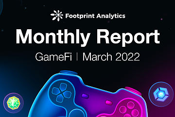 谁是 GameFi 3 月最大的赢家| March Monthly Report