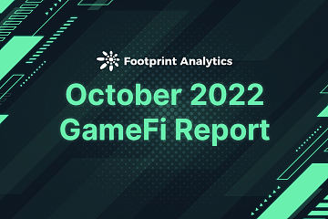 2022 年 10 月 GameFi 报告