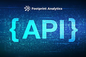 Footprint Analytics 宣布 20+ 链 API 免费增速，助力熊市 buidler