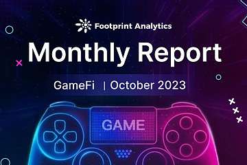 十月 Web3 游戏行业报告：市值增长背后的用户获取挑战